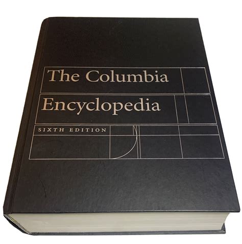 columbia encyclopedia 6th edition.